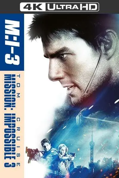 MI-3 - Mission Impossible III