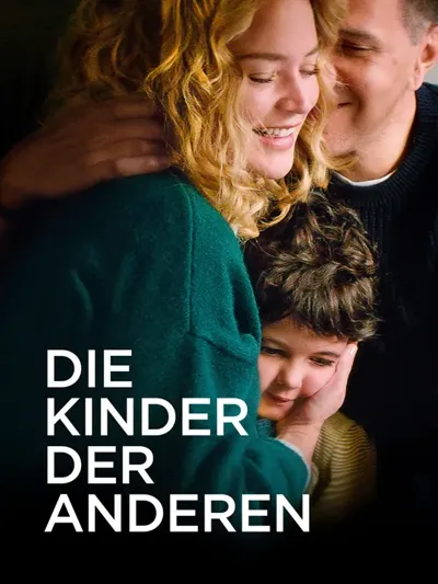 Les enfants des autres - Die Kinder der Anderen